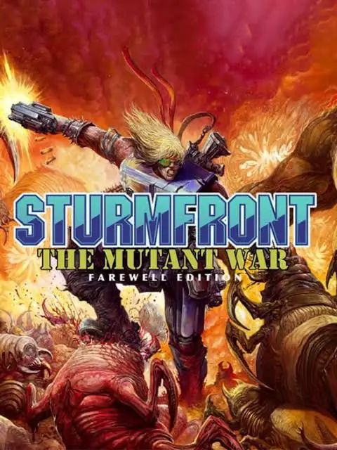 SturmFront - The Mutant War: Farewell Edition